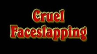 Cruel faceslapping - Female domination