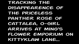 O-Girl - The Case of the Panther Rose