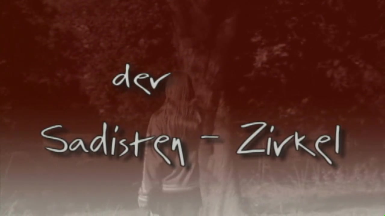 Sadisten Zirkel 1 (Full Movie)