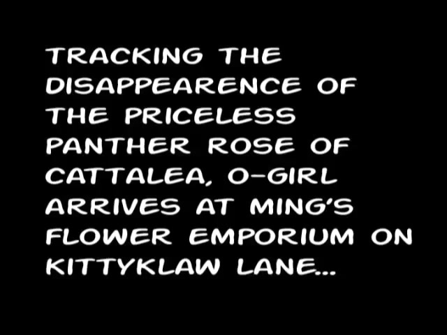 O-Girl - The Case of the Panther Rose